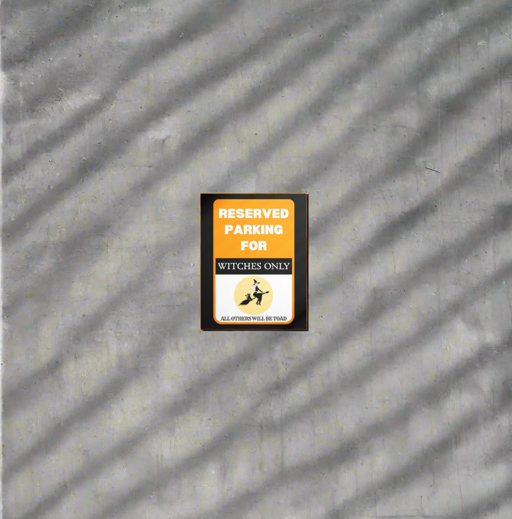 Reserved Parking For Witches Only Glossy Metal Print