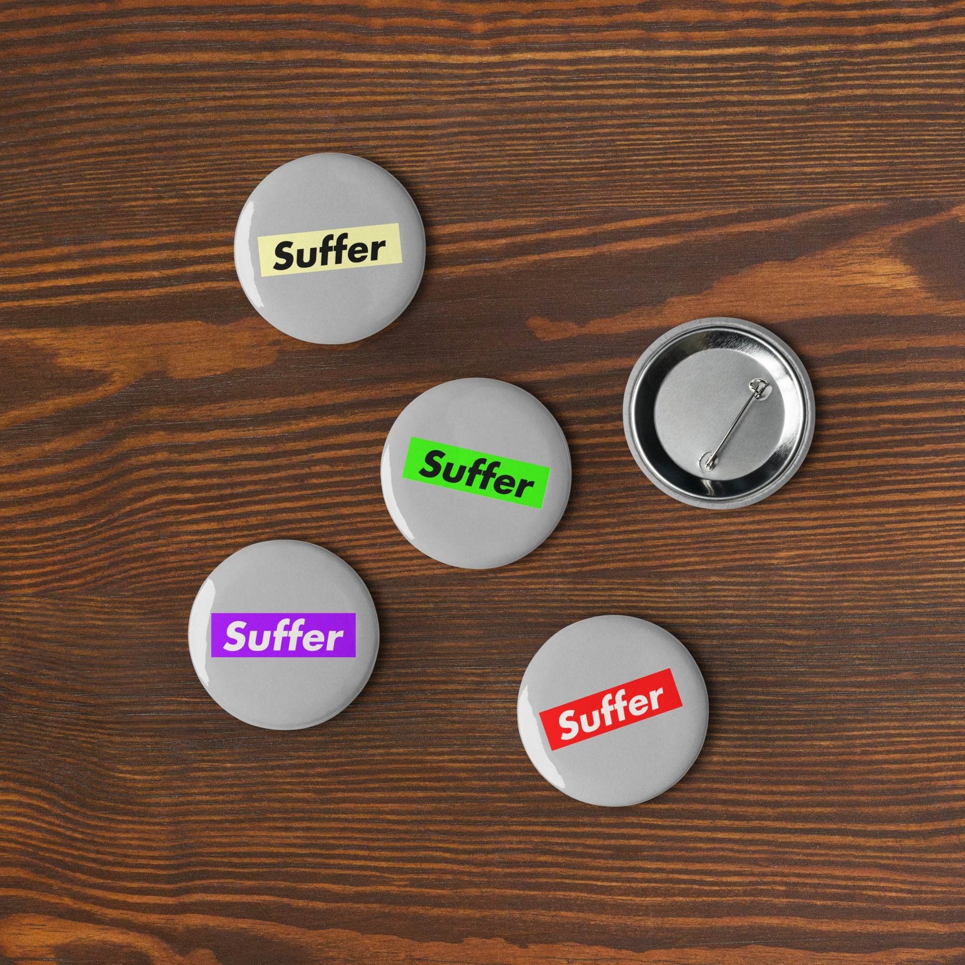 Suffer Set of pin buttons - Winter Island Trading Co.